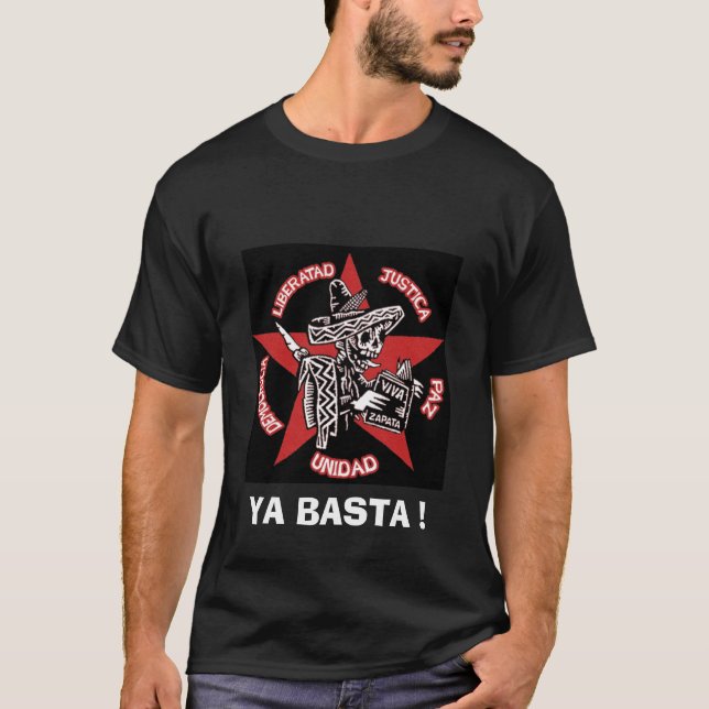 zapatista YA BASTA! - Skräddarsy T Shirt (Framsida)
