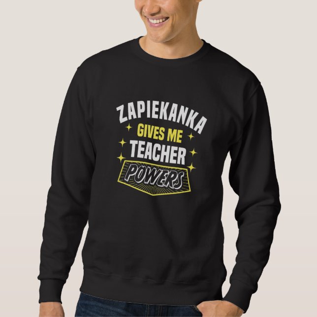 Zapiekanka Ge Me Teacher Powers Professor Humor Lång Ärmad Tröja (Framsida)