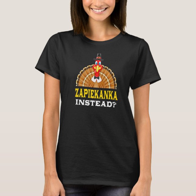 Zapiekanka i stället Thanksgiving polsk Pizza Blac T Shirt (Framsida)