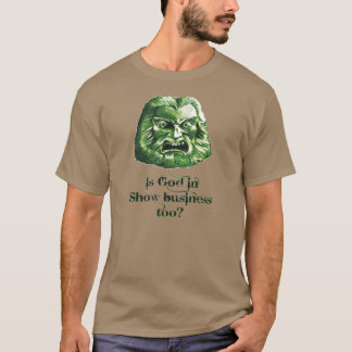 Zardoz: 'Är guden i showbusiness för? ', Tee Shirt
