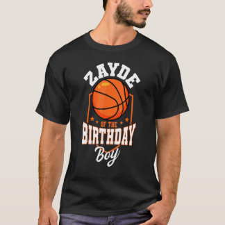 Zayde of the Birthday Boy Basketball Theme Bday Pa T Shirt