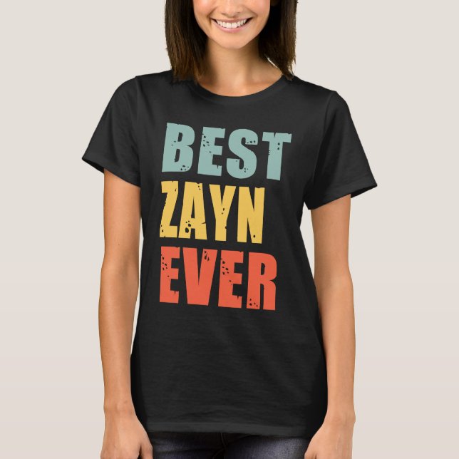 Zayn Best Ever  Zayn T Shirt (Framsida)