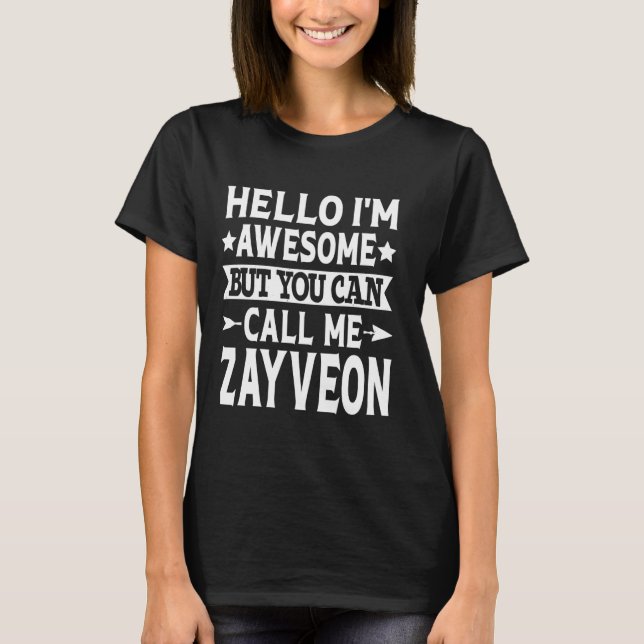 Zayveon Lusnyj Första Namn Hej Jag heter Fantastis T Shirt (Framsida)