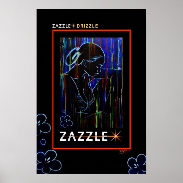 ZAZZLE * DRIZZZLE POSTER (Framsidan)