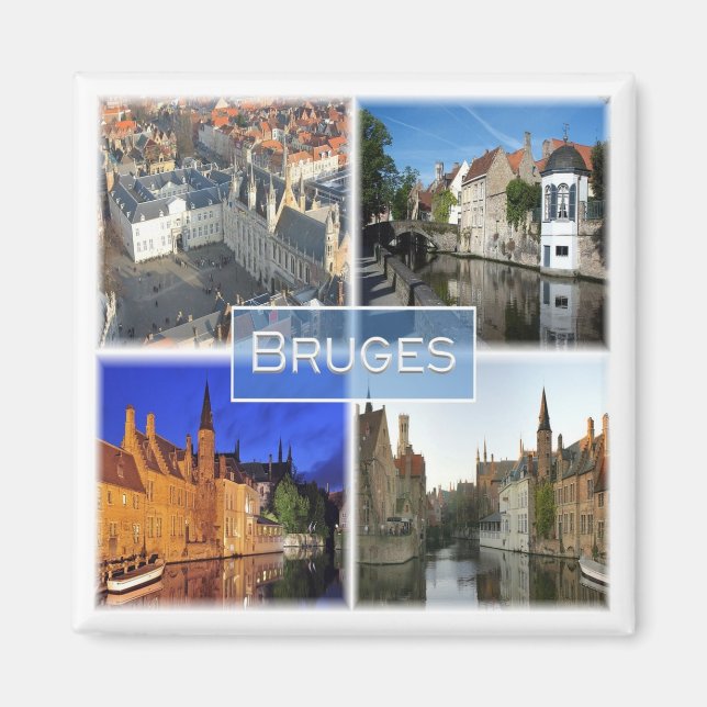 zBE007 BRUGES Belgium, Frankrike Magnet (Framsidan)