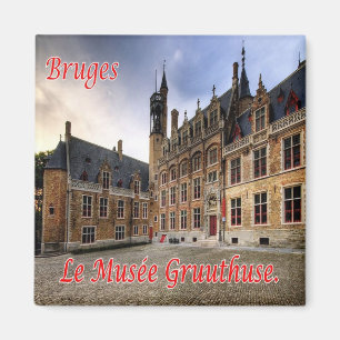 zBE042 BRUGES Gruuthuse Museum, Fridge Magnet