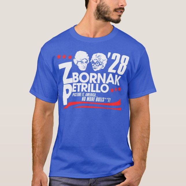 Zbornak och Petrillo för president 2028 T Shirt (Framsida)