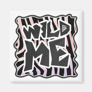 Zebra Black och Rosa Vild mig Magnet
