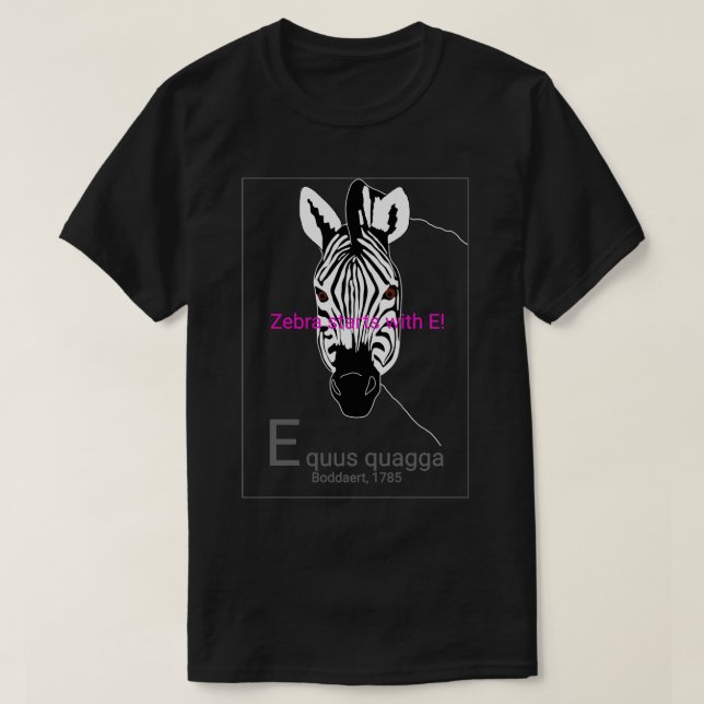 Zebra börjar med E T Shirt (Design framsida)