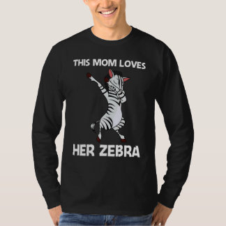 Zebra For Mom Mother African Zoo Animal   T Shirt