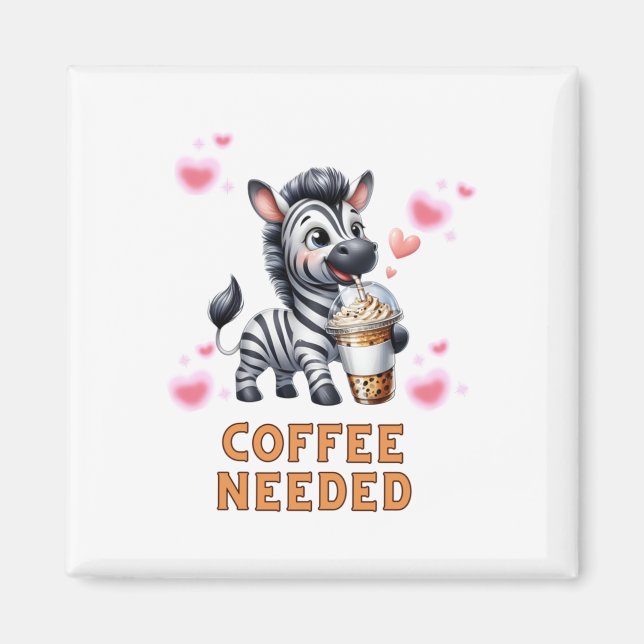 Zebra kaffe behövs T-dekal  Magnet (Framsidan)
