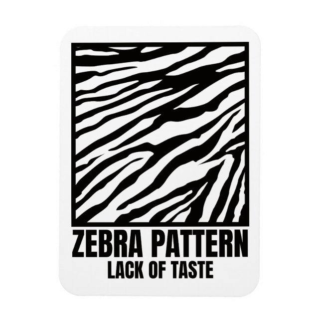 Zebra mönstrad Bad Taste Mode-offer Magnet (Vertikal)