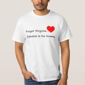 Zebulon är för lovers. t-shirt