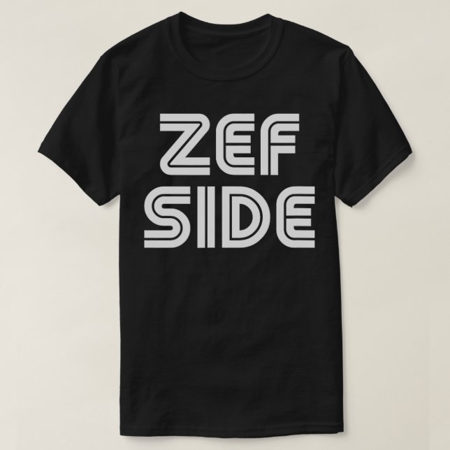 Zef Side stil lustig5041 T Shirt (Design framsida)