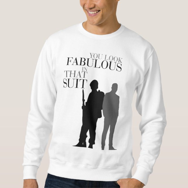 Zelensky Hoodie "Du ser Fabulous ut i Kostym" Lång Ärmad Tröja (Framsida)