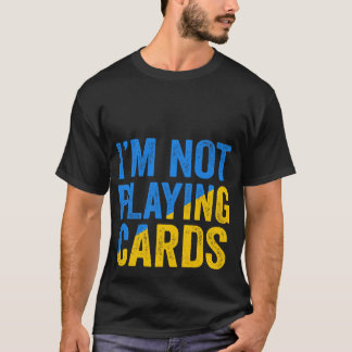 Zelensky Ord 2025 - Jag spelar inte ut kort T Shirt