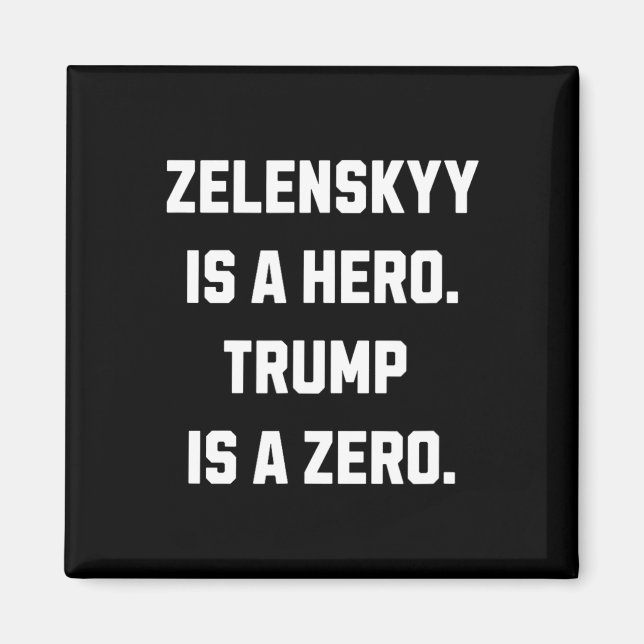 Zelenskyy Is A Hero.  Magnet (Framsidan)