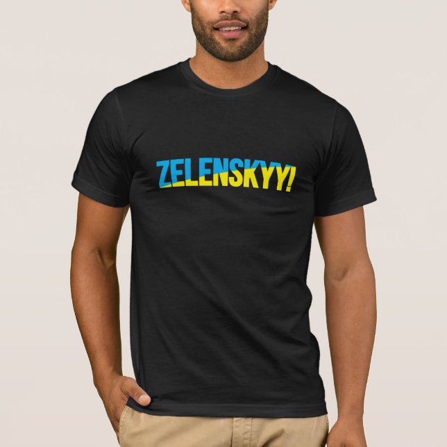 ZELENSKYY! T-Shirt (Framsida)