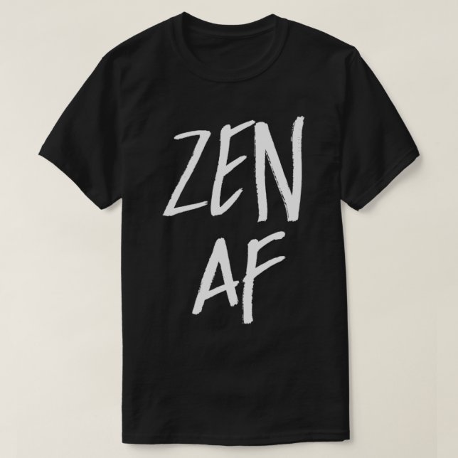 Zen AF Cute Yoga Meditation T Shirt (Design framsida)