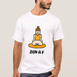 Zen AF Meditation Tecknad Funny T Shirt