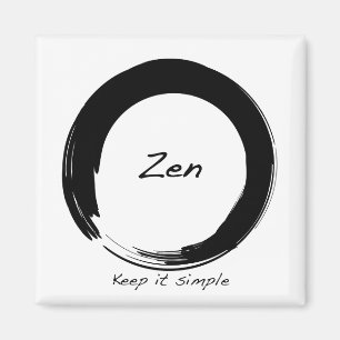 Zen: Behålla enkelt Magnet