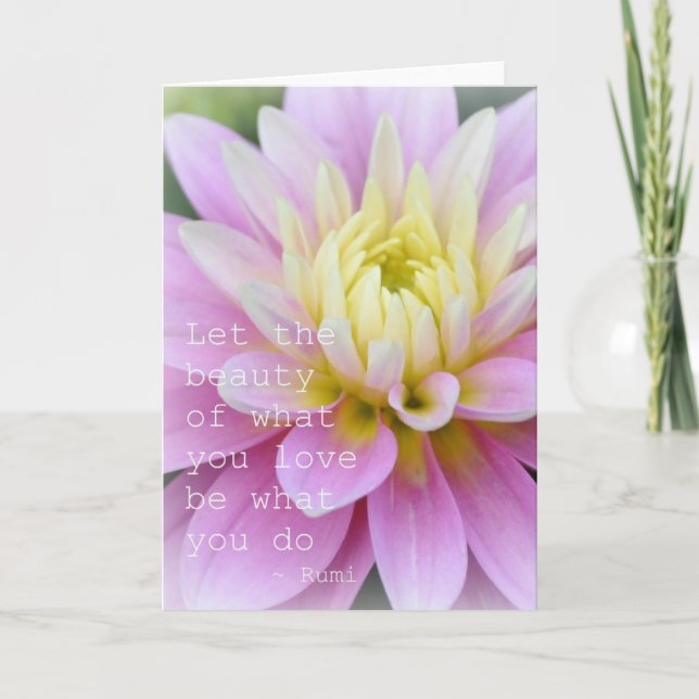 Zen Blomma- Dahlia Kort Rumi Citat (Framsida)