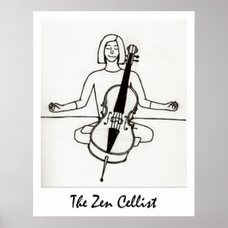 Zen Cellist-utskriften Poster