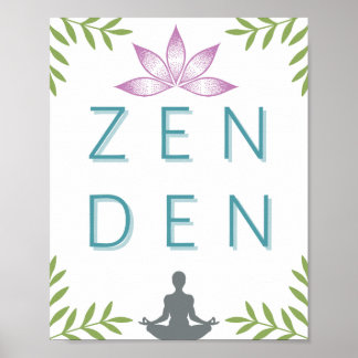 Zen Den - Meditation Art - Yoga Poster