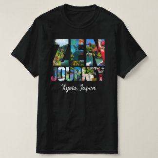 Zen Journey-Kyoto, Japan T Shirt