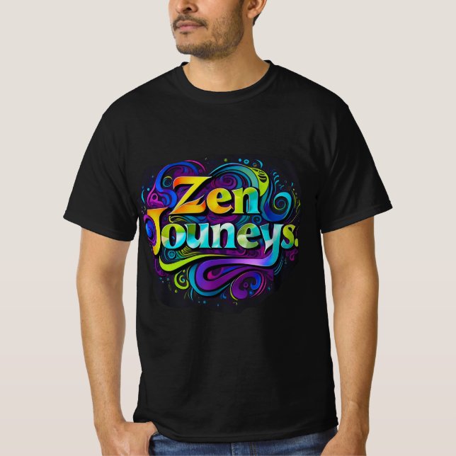 Zen Journeys Typography Art T Shirt (Framsida)