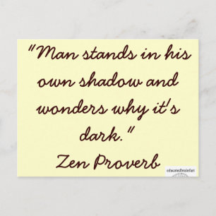 Zen Proverb 1 - utbildad brainfart Vykort