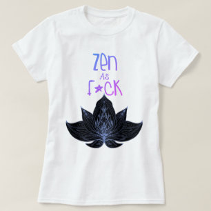 ZEN SOM F*CK Gag toppar presenter T-shirt