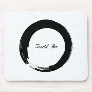 Zen-symbol med "Just Be" Musmatta
