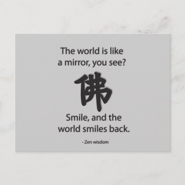 Zen Wisdom - Vi får det vi Ge Vykort (Framsida)