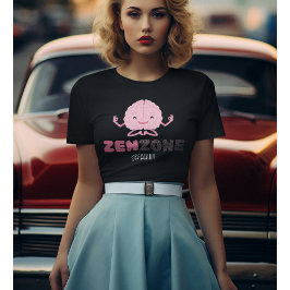 Zen Zone - Power Women Workout Tshirt T Shirt