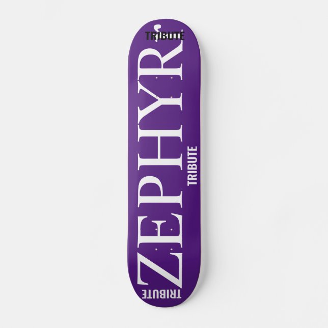 ZEPHYR TRIBUTE Skateboard (Framsida)