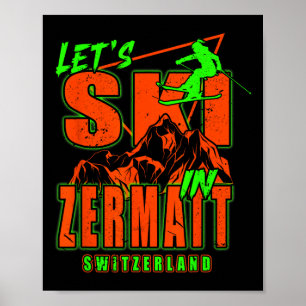 Zermatt Låt oss åka skidor Alpin skidsport Schweiz Poster