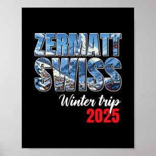Zermatt Schweiz Vinterresa 2025 Schweiziska skidor Poster