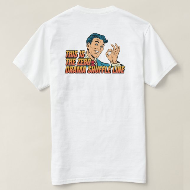 Zero Drama Shuffle Unisex - Manar T Shirt (Design baksida)