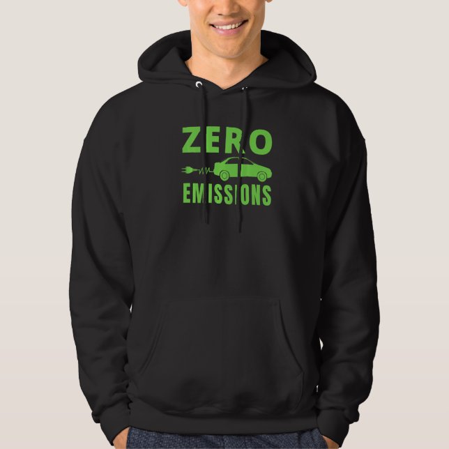 Zero Emissions 100 Of The Time EV Car Electric Car Hoodie (Framsida)