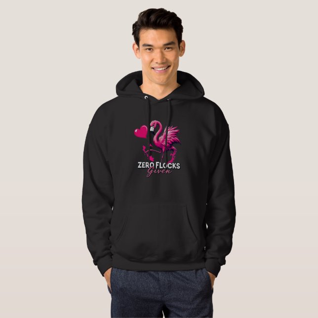 Zero Flocks Given Hoodie – Funny Flamingo Gift (Hel framsida)
