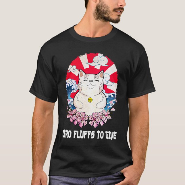 Zero Fluffs to Give Cat  Cat Mom Kitten Cat Dad T Shirt (Framsida)