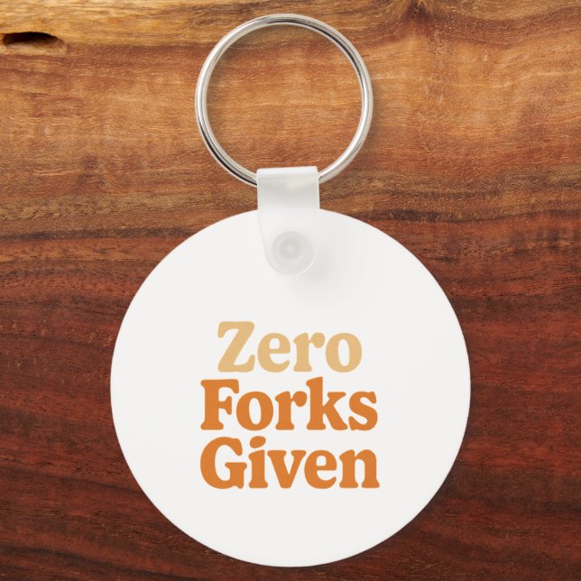 Zero Forks Given Keychain Nyckelring (Framsida)