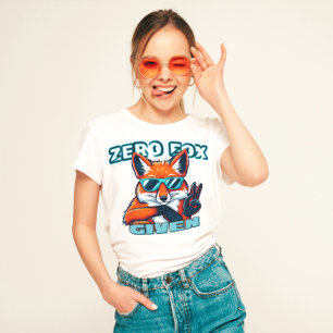 "Zero Fox given" Lustigt T Shirt