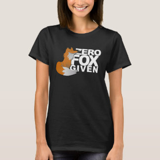 Zero Fox Given Räv Gag T Shirt