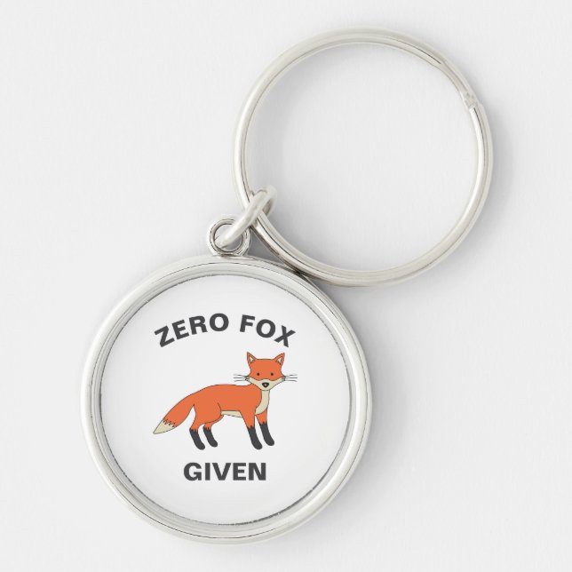Zero Fox med FUNNY Sarcasm Vilda djur Pun Rund Silverfärgad Nyckelring (Framsidan)