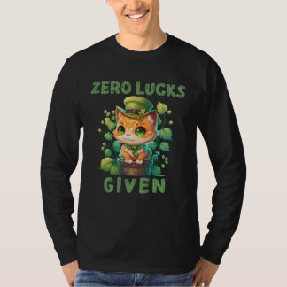 Zero Lucks Given  Cute Cat St Patricks Day Party W T Shirt