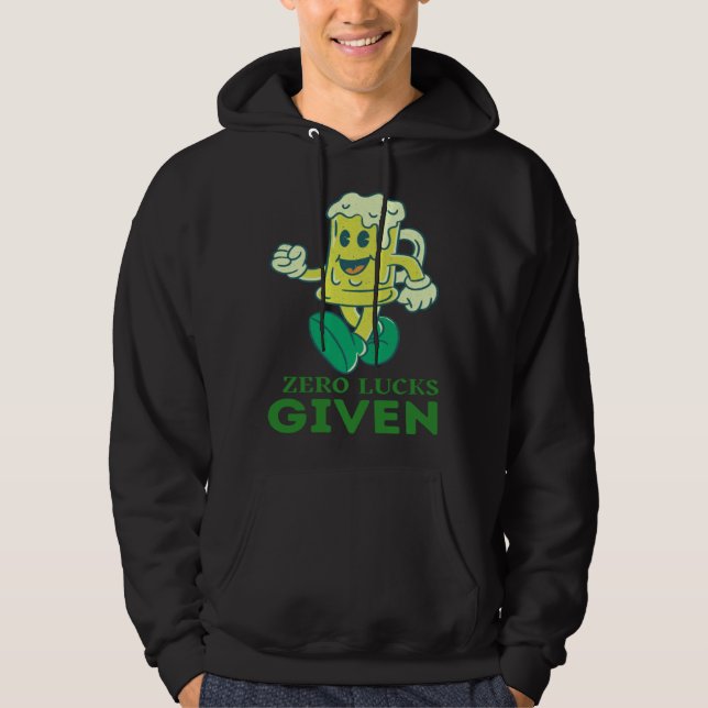 Zero Lucks Given  St Patrick s Day St Paddys Day   Hoodie (Framsida)