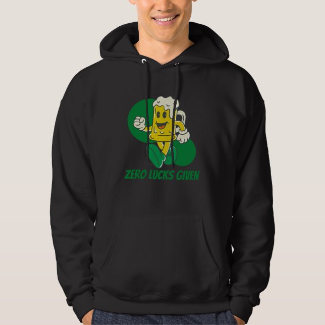 Zero Lucks Given  St Patrick s Day St Paddys Day   Hoodie (Framsida)