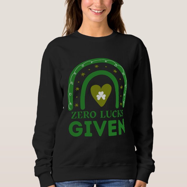 Zero Lucks Given  St Patrick s Day St Paddys Day   T Shirt (Framsida)